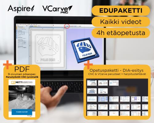 EDUPAKETTI - VCarve / Aspire - Kaikki videot + CNC-perusteet & VCarve perusteet PowerPoint DIA-paketti + Peruskäyttö-ohje + 4h etätukea/opetusta